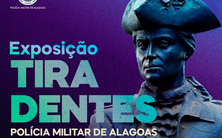 Polícia Militar promove Exposição Tiradentes a partir desta quarta-feira