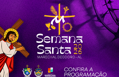 Semana Santa de Marechal Deodoro 2026: confira a programação completa