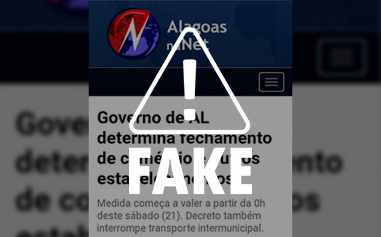 É falso que Governo de Alagoas publicará novo decreto emergencial neste sábado (21)