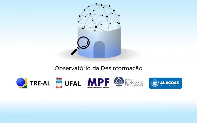 Alagoas vai contar com Observatório da Desinformação para combater fake news e proteger a democracia