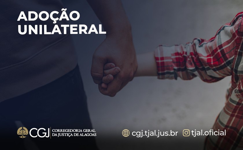 Corregedoria regulamenta registro civil de adoção unilateral