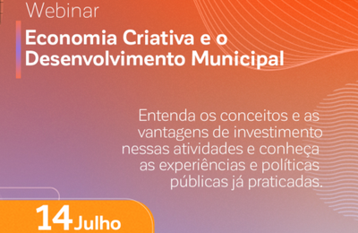 Webinar quer alinhar ideias e projetos da Economia Criativa com a gestão pública dos municípios 