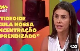Sem Censura | Endocrinologista Tailiny Parizotto esclarece os impactos da tireoide na nossa saúde