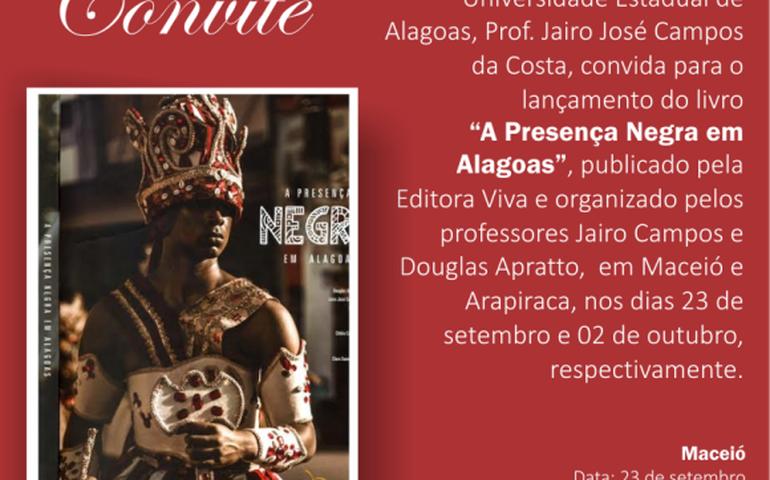 Uneal e Sebrae lançam o livro ‘A Presença Negra em Alagoas’