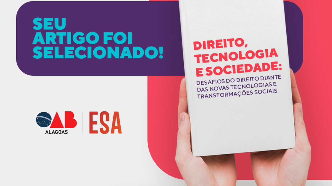 ESA Alagoas divulga artigos selecionados para o livro Direito, Tecnologia e Sociedade