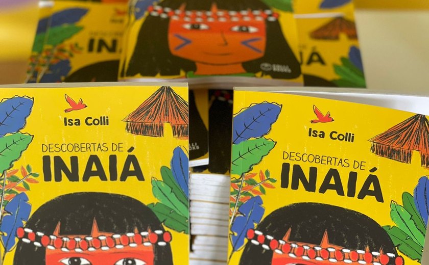 'Descobertas de Inaiá', escrito por  Isa Colli,  promove reflexões sobre riqueza e diversidade indígenas