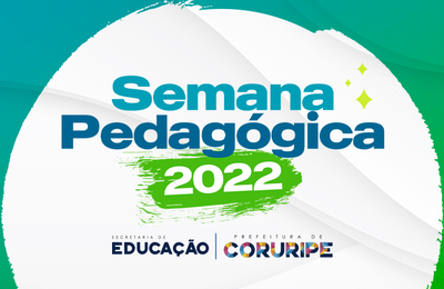 Semed Coruripe realiza Semana Pedagógica para discutir ações do ano letivo de 2022