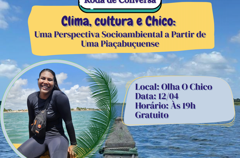 Roda de conversa em Piaçabuçu discute clima, cultura e o Rio São Francisco