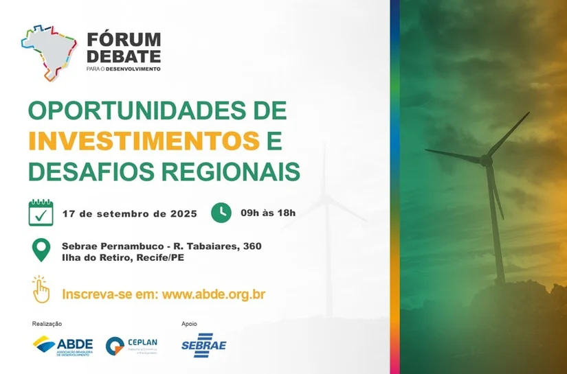 Inscrições abertas para fórum no Recife sobre oportunidades de investimentos e desafios regionais