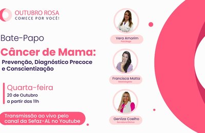 Sefaz promove live sobre prevenção ao câncer de mama nesta quarta-feira (20)