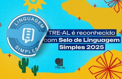 TRE-AL é reconhecido com Selo de Linguagem Simples 2025