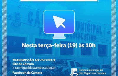 Câmara de São Miguel dos Campos realizará primeira sessão por videoconferência 