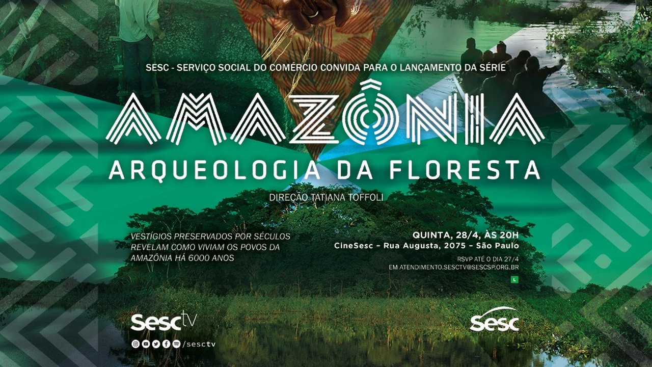 ‘Amazônia, Arqueologia da Floresta’ resgata o papel dos povos indígenas