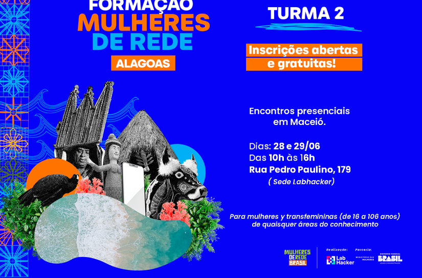 Maceió recebe segunda formação em Cultura Digital para mulheres