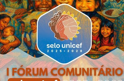 Arapiraca realiza, no dia 3 de dezembro, o 1º Fórum Comunitário do Selo Unicef