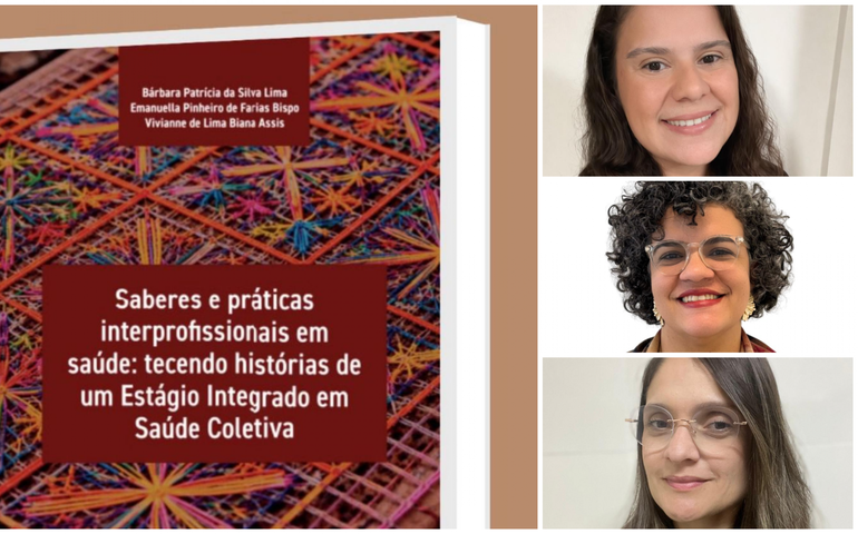 Professoras da Uncisal lançam livro sobre a experiência do estágio em saúde coletiva e formação