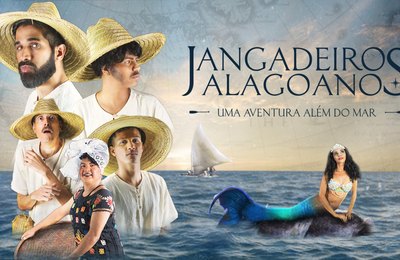 Atração do Teatro Deodoro é o Maior Barato conta a história dos Jangadeiros Alagoanos