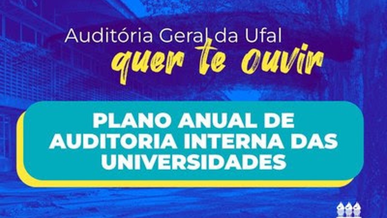 Ufal abre consulta pública para elaboração do Plano Anual de Auditoria Interna