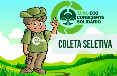 TJ/AL divulga vencedores da Coleta Seletiva