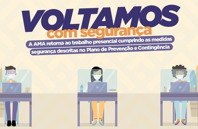 AMA volta ao trabalho presencial com Plano de Prevenção e Contingência