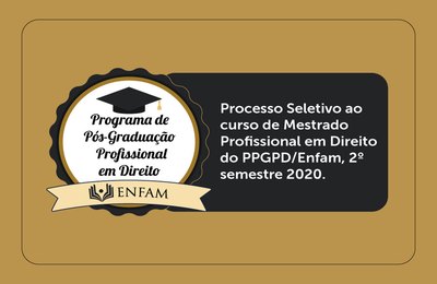 Enfam abre inscrições para seleção em mestrado de Direito e Poder Judiciário