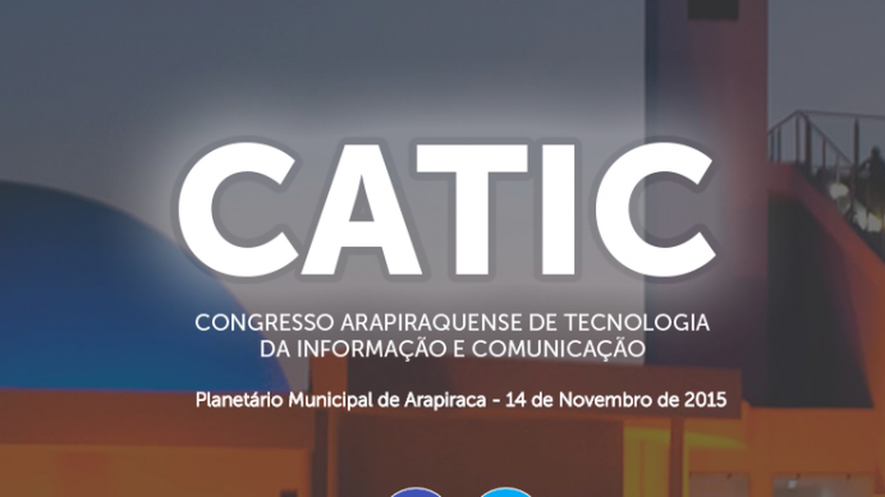 Arapiraca sedia congresso de tecnologia da informação e comunicação