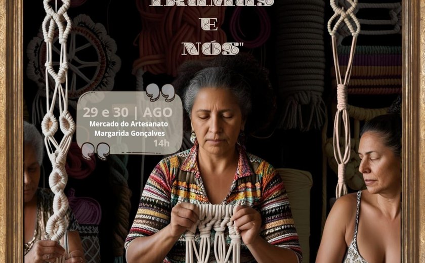 Exposição Tramas e Nós abre inscrições para participação em Arapiraca