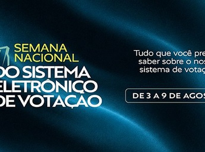 TSE promove Semana Nacional do Sistema Eletrônico de Votação
