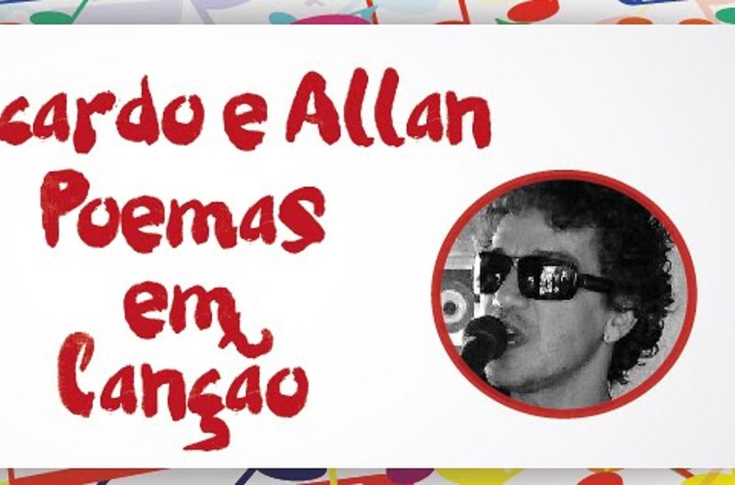 Ricardo e Allan: poemas em canção