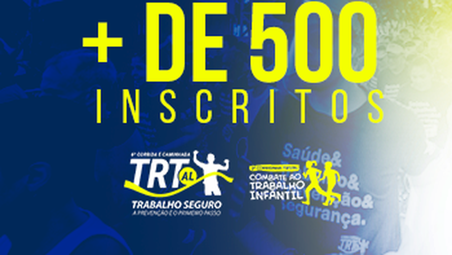 Mais de 500 atletas já correram para se inscrever na 6ª Corrida e Caminhada TRT/AL Trabalho Seguro