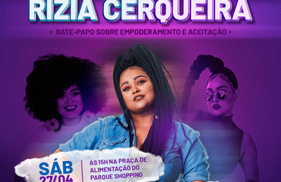 Ex-BBB Rízia Cerqueira recebe fãs no Parque Shopping neste sábado (27)  