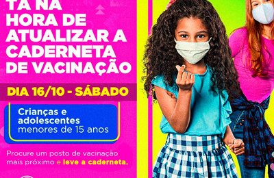 Piaçabuçu vai participar da Campanha de Atualização da Caderneta de Vacinação da Criança e do Adolescente