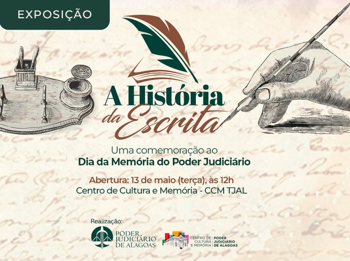 TJAL abre exposição 'A História da Escrita' na próxima terça (13), no Centro de Cultura e Memória