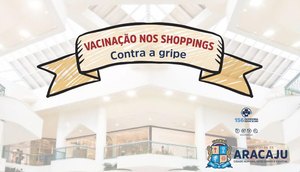 VACINAÇÃO GRIPE NO SHOPPING