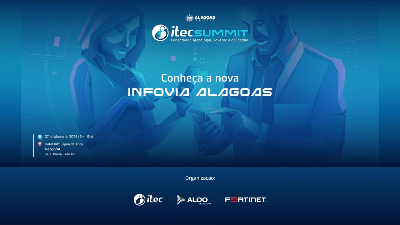 Itec Summit reúne gestores para apresentar a nova Infovia Alagoas
