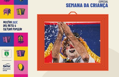 Semana da Criança no Sesc Arapiraca promete atividades lúdicas e culturais para crianças de 6 a 12 anos