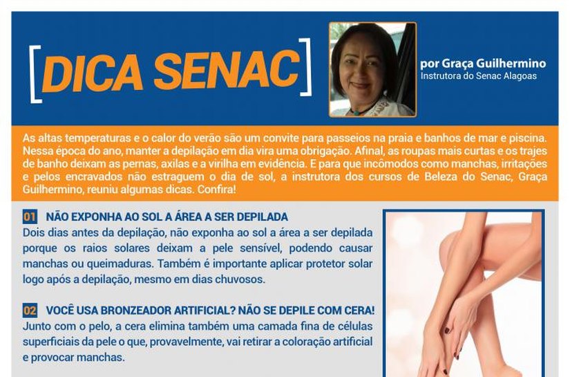Instrutora do Senac reúne dicas para manter a pele lisinha e bem cuidada