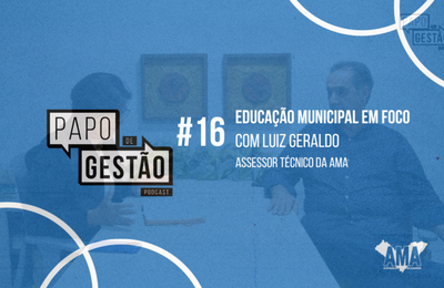 Papo de Gestão #16: Educação Municipal em Foco