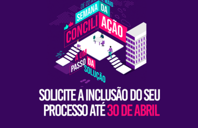 TRT-19 recebe até 30/04 pedidos de inclusão de processos na pauta da Semana de Conciliação Trabalhista