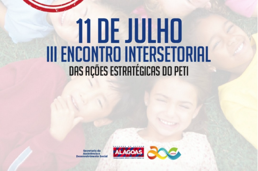 Combate ao trabalho infantil em Alagoas será tema de encontro dia 11 deste mês