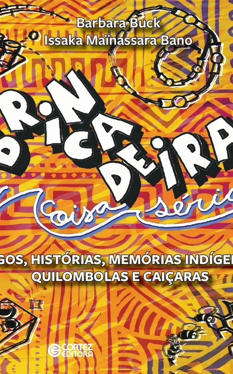 A infância pede passagem: livro mostra que brincar é conhecimento, vínculo e potência