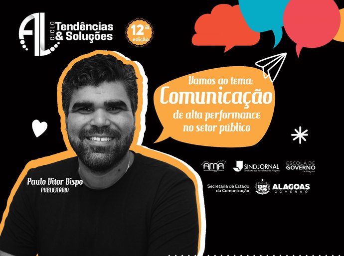 Comunicação de alta performance no setor público é o tema da 12ª edição do Tendências e Soluções
