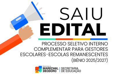 Prefeitura de Marechal abre processo seletivo para gestores de escolas remanescentes (biênio 2025/2027); confira edital