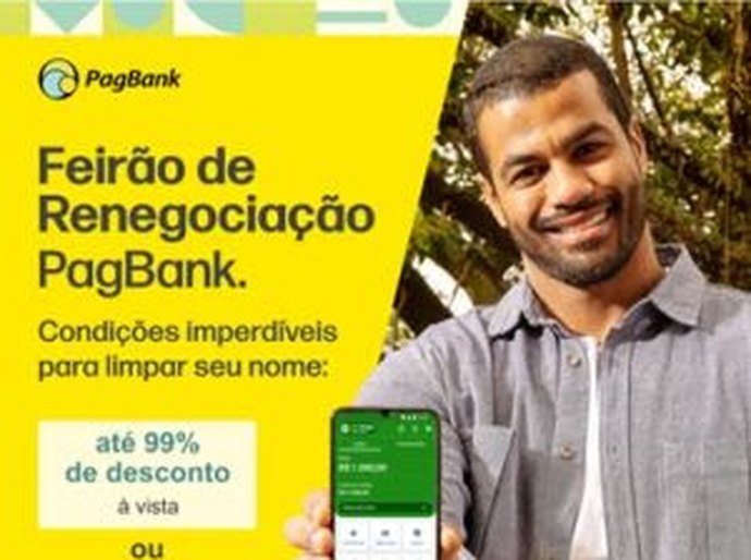 Feirão de Renegociação de Dívidas do PagBank oferece descontos de até 99% e parcelamento em até 24 vezes