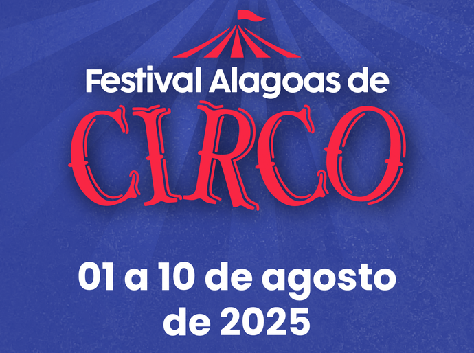 1º Festival Alagoas de Circo já tem datas definidas e promete fortalecer a arte do picadeiro no estado
