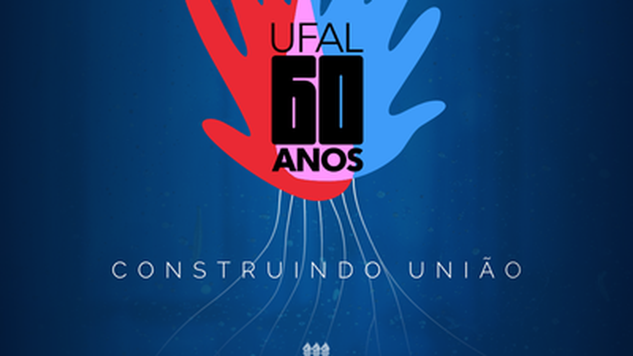 Ufal inicia campanha comemorativa pelos seus 60 anos de criação