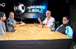 No Mundo da Bola analisa final da Copa do Brasil