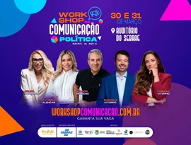 3ª edição do Workshop de Comunicação Política acontece nos dias 30 e 31 no auditório do SEBRAE em Maceió