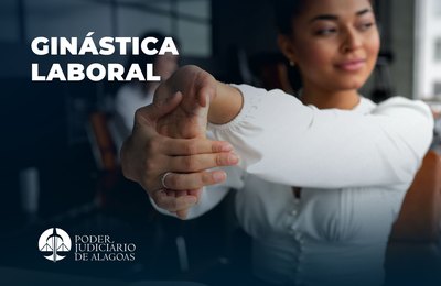 DASQV leva ginástica laboral a servidores do Fórum de Arapiraca, nesta sexta (25)