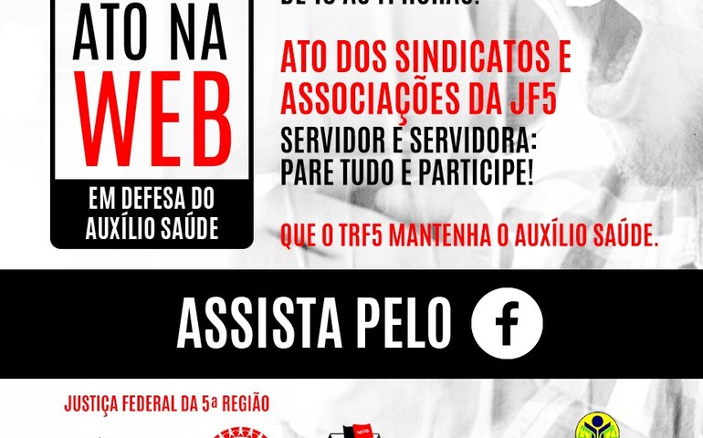 Sindicatos dos servidores da 5ª Região realizarão ato virtual em defesa do auxílio-saúde nesta quinta (17)